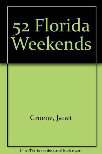 52 Florida weekends