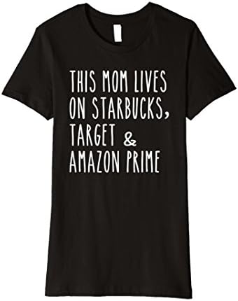 Womens This Mom Lives Starbucks Fashion Mothers Day Shirt #momlife Medium Black