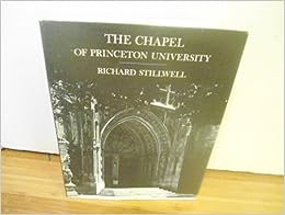 The Chapel of Princeton University, by Richard Stillwell