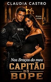 Livro Nos braços do meu capitão do BOPE