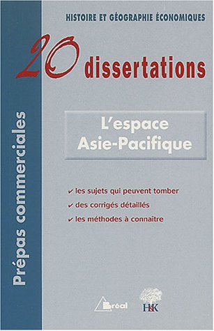 20 dissertations d'histoire et géographie économiques avec analyses et commentaires sur le thème Le Japon et l'espace Asie-Pacifique