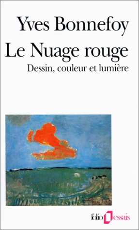 Nuage Rouge Folio Essais French Edition Bonnefoy Yves 9782070408795 Amazon Com Books