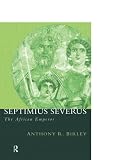 Septimius Severus (Roman Imperial Biographies) by