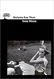 Front cover for the book Iona Moon by Melanie Rae Thon