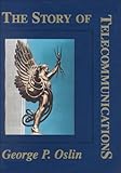 THE STORY OF TELECOMMUNICATIONS cover