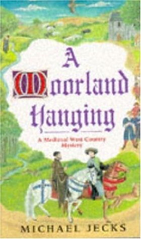 A Moorland Hanging (A Knights Templar Mystery)