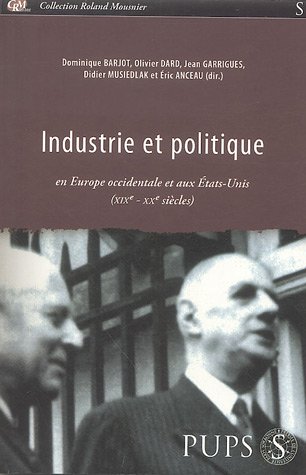 Industrie et politique en Europe occidentale et aux États-Unis, XIXe et XXe siècles