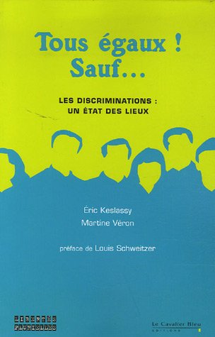 Tous égaux ! Sauf...