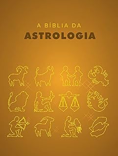 Livro A bíblia da Astrologia : Explore esse mundo tangível