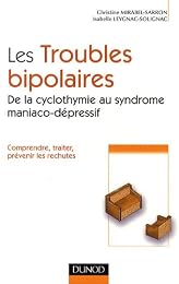 Comprendre les troubles bipolaires
