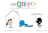 Les Quiquoi et l'étrange maison qui n'en finit pas de grandir by 