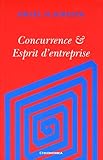 Concurrence et Esprit d'entreprise by