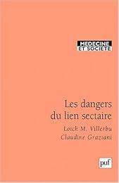 Les  dangers du lien sectaire