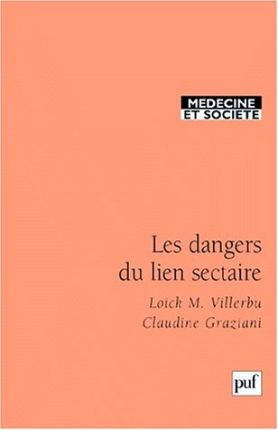 Les  dangers du lien sectaire