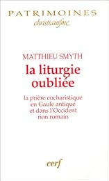 La  liturgie oubliée