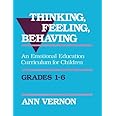 Thinking, Feeling, Behaving : An Emotional Education Curriculum for ...