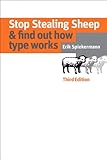 Stop Stealing Sheep & Find Out How Type Works, Third Edition (3rd Edition) (Graphic Design & Visual