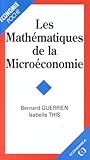 Les mathématiques de la microéconomie by 