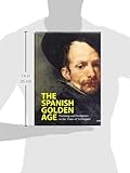 Image de The Spanish Golden Age: Painting and Sculpture in the Time of Velázquez