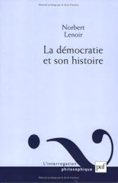 La  démocratie et son histoire