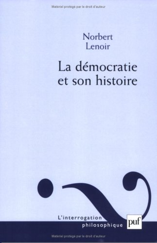 La  démocratie et son histoire