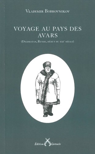 Voyage au pays des Avars