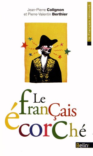 Le  français écorché