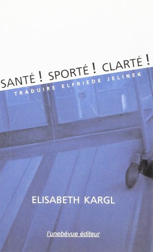 Santé ! Sporté ! Clarté !