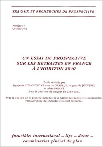 Un  essai de prospective sur les retraites en France à l'horizon 2040