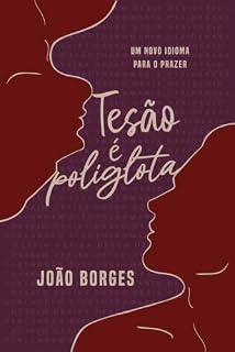 Livro Tesão é Poliglota: Um novo idioma para o prazer