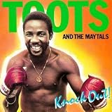 Toots and The Maytals Album: «Knockout» (Front side) Toots and The Maytals Album: «Knockout» (Front side)