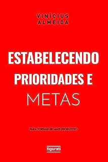 Livro Estabelecendo prioridades e metas para tornar-se mais produtivo