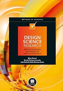 Livro Design Science Research: Método de Pesquisa para Avanço da Ciência e Tecnologia