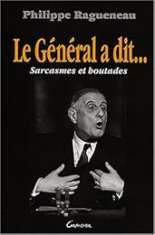 Le  Général a dit