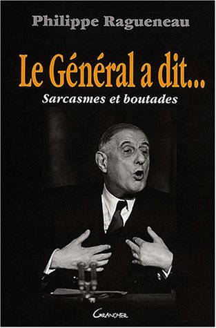 Le  Général a dit