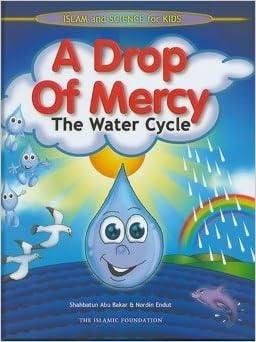 A Drop of Mercy: The Water Cycle (Islam & Science for Kids) (Book ...