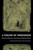 A Feeling of Wrongness: Pessimistic Rhetoric on the Fringes of Popular Culture by 