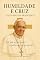 Livro Humildade e Cruz: O Legado de Francisco: A fé que se fez gesto, o poder que se fez serviço