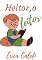 Livro Heitor, o leitor!: Infantil- ilustrado
