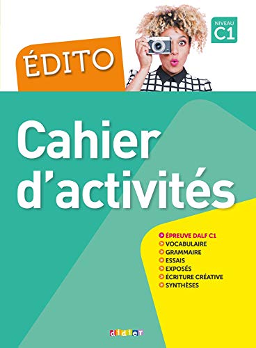 Edito C1 (éd. 2018) - Cahier (French Edition) by Jérôme Rambert, Magali Risueno, Anouch Bourmayan, Isabelle Cros