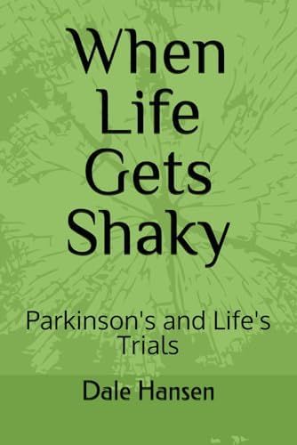 A Life Shaken: My Encounter with Parkinson's Disease: Havemann