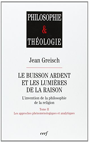 Le  buisson ardent et les lumières de la raison