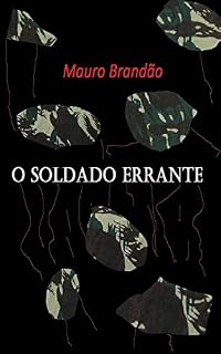 Livro O SOLDADO ERRANTE