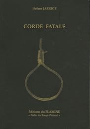 Corde fatale