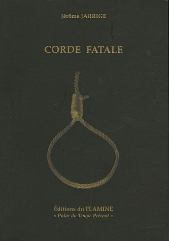Corde fatale