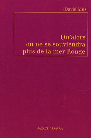 Qu'alors on ne se souviendra plus de la mer Rouge