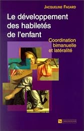 Le  développement des habiletés de l'enfant