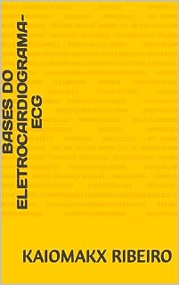 BASES DO ELETROCARDIOGRAMA-ECG