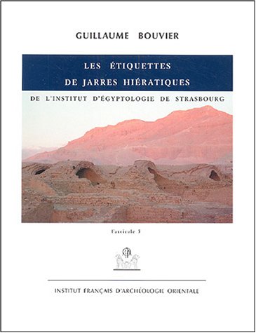 Les  étiquettes de jarres hiératiques de l'Institut d'égyptologie de Strasbourg