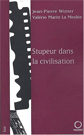 Stupeur dans la civilisation